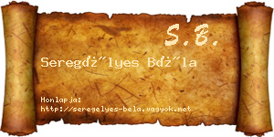 Seregélyes Béla névjegykártya